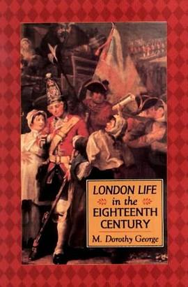 London Life in the Eighteenth Century pdf epub mobi 电子书 下载