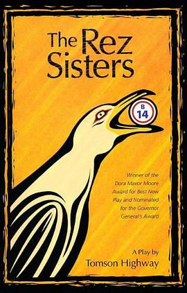 The Rez Sisters pdf epub mobi 下载