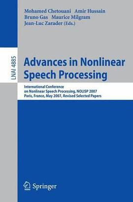 Advances in Nonlinear Speech Processing 2007 pdf epub mobi 电子书 下载