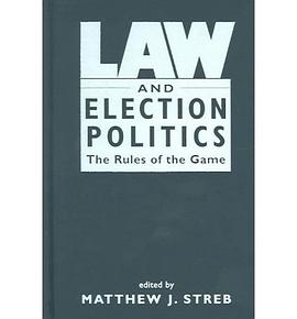 Law and Election Politics pdf epub mobi 下载