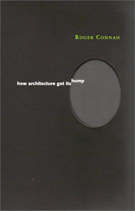 How Architecture Got Its Hump pdf epub mobi 电子书 下载