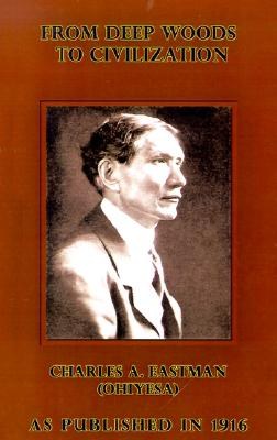 From the Deep Woods to Civilization pdf epub mobi 电子书 下载
