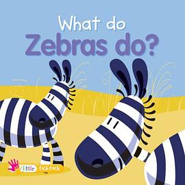 What Do Zebras Do? (What Do Animals Do?) pdf epub mobi 電子書 下載