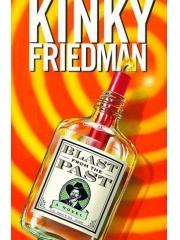 BLAST FROM THE PAST: A NOVEL (Kinky Friedman Novels)