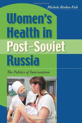 Women's Health in Post-Soviet Russia pdf epub mobi 电子书 下载