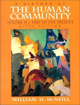 History of the Human Community, A, Vol. II pdf epub mobi 电子书 下载