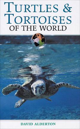 Turtles and Tortoises of the World pdf epub mobi 下载