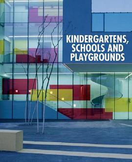 Kindergartens, Schools and Playgrounds pdf epub mobi 电子书 下载