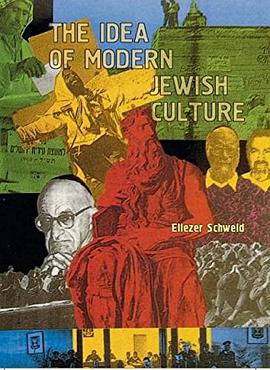 The  Idea of Modern Jewish Culture pdf epub mobi 电子书 下载