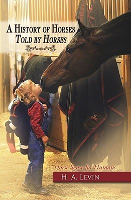 A History of Horses Told by Horses pdf epub mobi 電子書 下載
