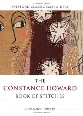 The Constance Howard Book of Stitches (Batsford Classic Embroidery) pdf epub mobi 電子書 下載