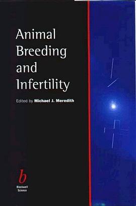 Animal Breeding and Infertility (Veterinary Health Series) pdf epub mobi 电子书 下载