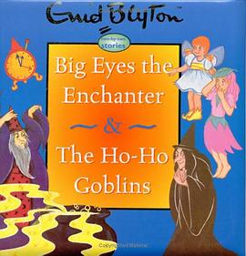 Big Eyes the Enchanter & The Ho-Ho Goblins (Toytown Stories) pdf epub mobi 電子書 下載