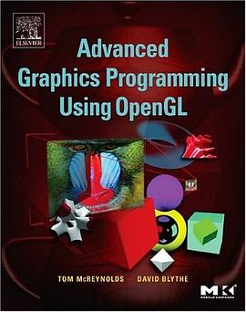 Advanced Graphics Programming Using OpenGL (The Morgan Kaufmann Series in Computer Graphics) pdf epub mobi 电子书 下载