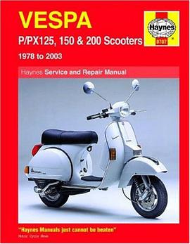 Vespa P/PX125, 150 & 200 Scooters 1978-2009 (Haynes Service & Repair Manual) pdf epub mobi 电子书 下载