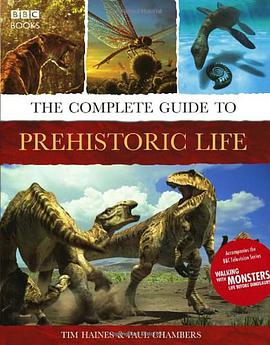 The Complete Guide to Prehistoric Life pdf epub mobi 电子书 下载