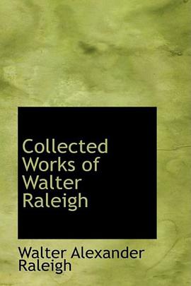 Collected Works of Walter Raleigh pdf epub mobi 電子書 下載