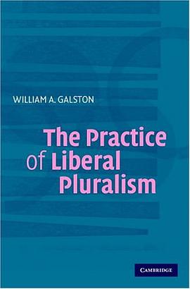 The Practice of Liberal Pluralism pdf epub mobi 电子书 下载
