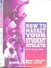 How To Market Your Student Athlete pdf epub mobi 电子书 下载