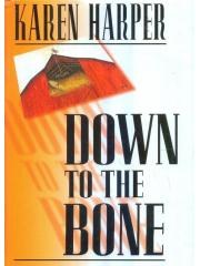 Down to the Bone