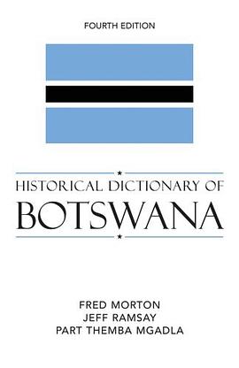 Historical Dictionary of Botswana pdf epub mobi 电子书 下载