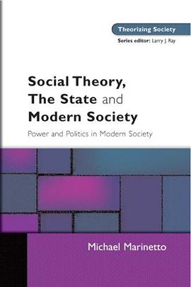 Social Theory, the State and Modern Society