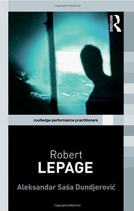 ROBERT LEPAGE pdf epub mobi 电子书 下载