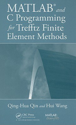 Matlab and C Programming for Treffitz Finite Element Methods pdf epub mobi 下载