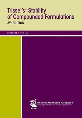Trissel's Stability of Compounded Formulations, 3rd Edition