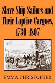 Slave Ship Sailors and their Captive Cargoes, 1730-1807 pdf epub mobi 电子书 下载