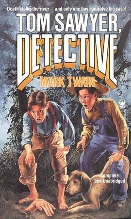 Tom Sawyer, Detective pdf epub mobi 电子书 下载