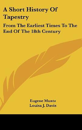 A Short History of Tapestry pdf epub mobi 电子书 下载
