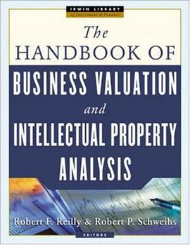The Handbook of Business Valuation and Intellectual Property Analysis pdf epub mobi 电子书 下载