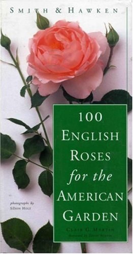 Smith and Hawken 100 English Roses for the American Garden pdf epub mobi 电子书 下载