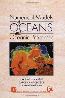 Numerical Models of Oceans and Oceanic Processes pdf epub mobi 电子书 下载