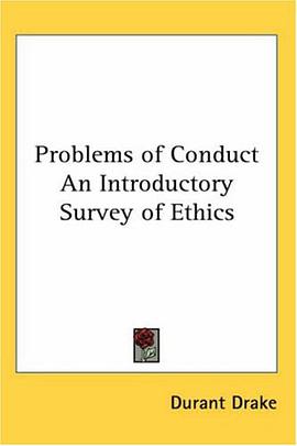 Problems of Conduct An Introductory Survey of Ethics pdf epub mobi 电子书 下载