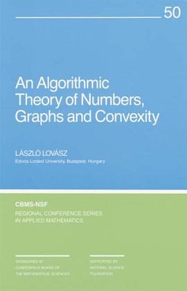 An Algorithmic Theory of Numbers, Graphs and Convexity pdf epub mobi 电子书 下载