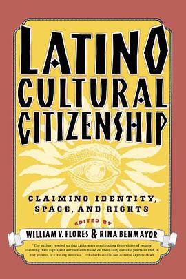 Latino Cultural Citizenship pdf epub mobi 电子书 下载