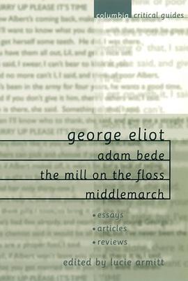 George Eliot Adam Bede, The "Mill on the Floss", "Middlemarch" pdf epub mobi 电子书 下载