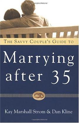 The Savvy Couples' Guide to Marrying After 35 pdf epub mobi 电子书 下载