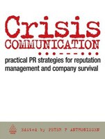 Crisis Communication: Practical PR Strategies for Reputation Management and Company Survival pdf epub mobi 电子书 下载