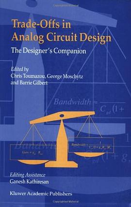 Trade-offs in Analog Circuit Design pdf epub mobi 电子书 下载