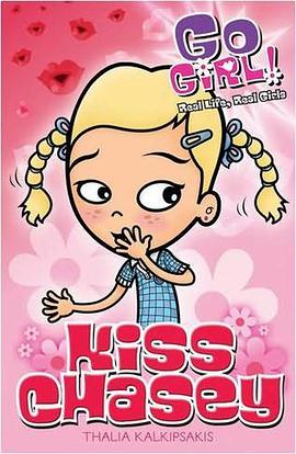 Go Girl! Kiss Chasey pdf epub mobi 电子书 下载