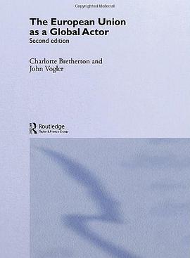The European Union as a Global Actor pdf epub mobi 电子书 下载