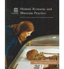 Human Remains & Museum Practice pdf epub mobi 电子书 下载