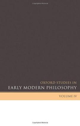 Oxford Studies in Early Modern Philosophy Volume IV pdf epub mobi 电子书 下载