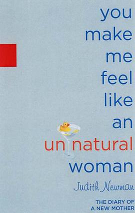 You Make Me Feel Like an Unnatural Women pdf epub mobi 電子書 下載