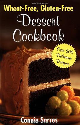 Wheat-Free, Gluten-Free Dessert Cookbook pdf epub mobi 电子书 下载