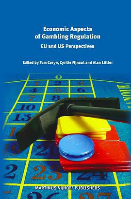 Economic Aspects of Gambling Regulation pdf epub mobi 电子书 下载