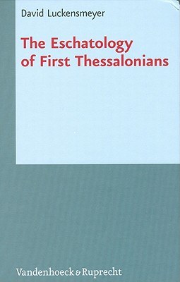 The Eschatology of First Thessalonians pdf epub mobi 电子书 下载